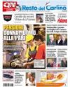 Prime pagine Il Resto del Carlino